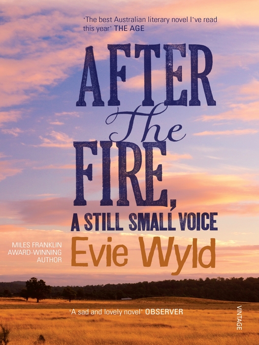 Title details for After the Fire, a Still Small Voice by Evie Wyld - Available